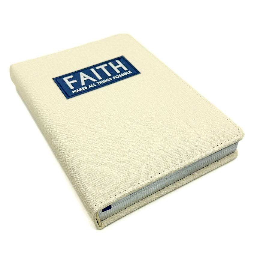 Faith Makes All Things Possible - Quote Notebook