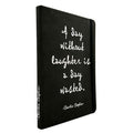 Charlie Chaplin Journals for success Notebook - A day without laughter is a day wasted
