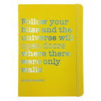 Joseph Campbell Quote Notebook - Follow your bliss and the universe will open doors...