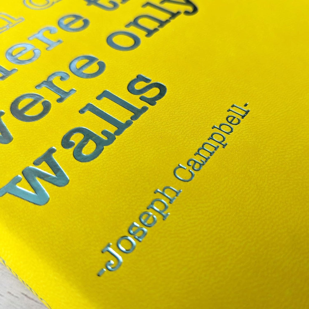 Joseph Campbell Quote Notebook - Follow your bliss and the universe will open doors...