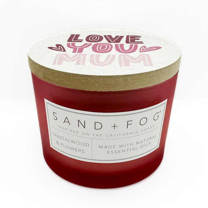 Love You Mum - Sandalwood & Flowers Scented Candle | SAND & FOG